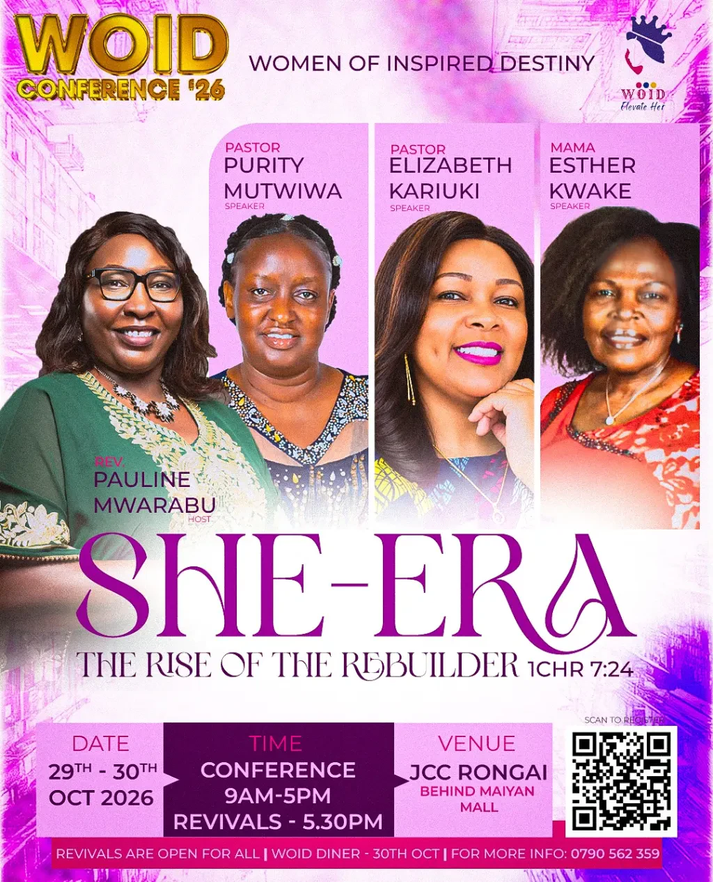 Poster for the WOID Conference 2026, SHE-ERA: The Rise of the Rebuilder (1 Chronicles 7:24), hosted by Rev. Pauline Mwarabu with speakers Pastor Purity Mutwiwa, Pastor Elizabeth Kariuki and Mama Esther Kwake. 29–30 October 2026 at JCC Rongai, behind Maiyan Mall. Conference 9am–5pm, revivals 5.30pm, open to all. WOID Dinner on 30 October. More information: 0790 562 359.